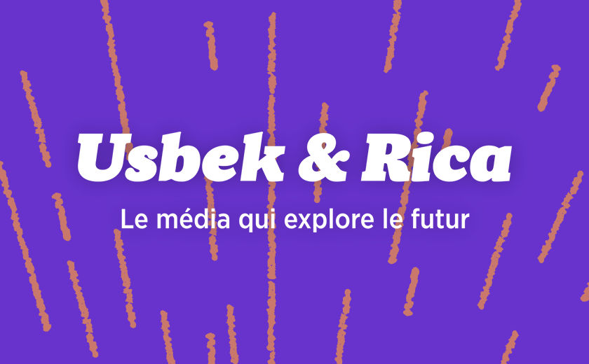 Usbek & Rica - Le média qui explore le futur