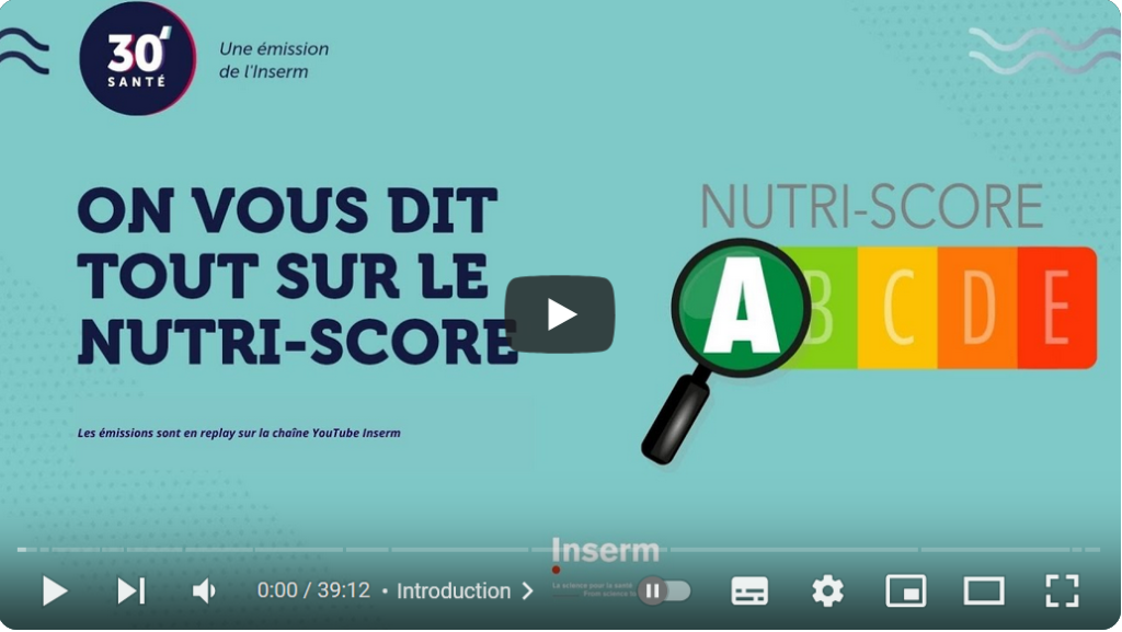 capture d'écran video youtube - on vous dit tout sur le nutri-score