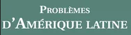 problèmes d'amérique latine
